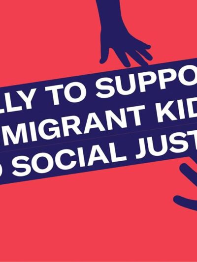 Rally to support Immigrant Kids and Social Justice!
