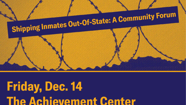 Shipping inmates out-of-state community forum: Friday, December 14, 2018 at the Achievement Center in Wilmington