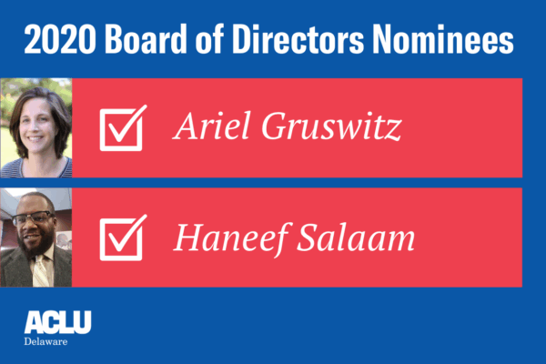 2020 Board of Directors Nominees: Ariel Gruswitz & Haneef Salaam