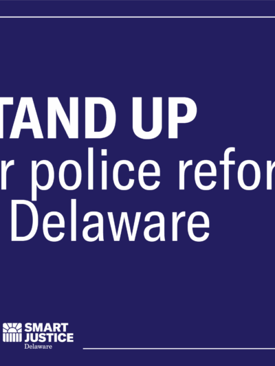 Stand up for police reform in Delaware