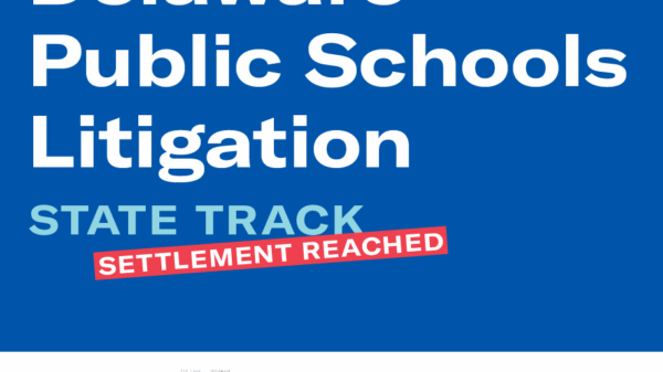 DE public schools litigation - state track settlement reached