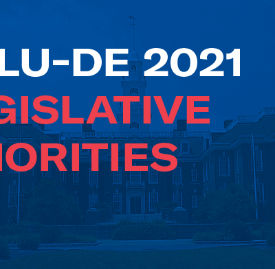 ACLU-DE 2021 Legislative Priorities