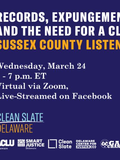 Records, Expungement, and the need for a clean slate: sussex county listening session