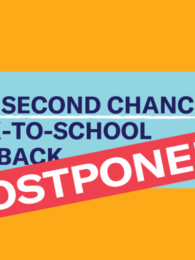 The Real Second Chances Back-to-School Give Back has been postponed.