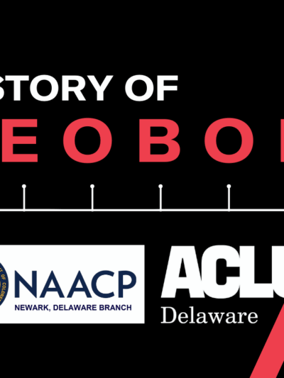 History of LEOBOR. Hosted by NAACP - Newark and ACLU Delaware.