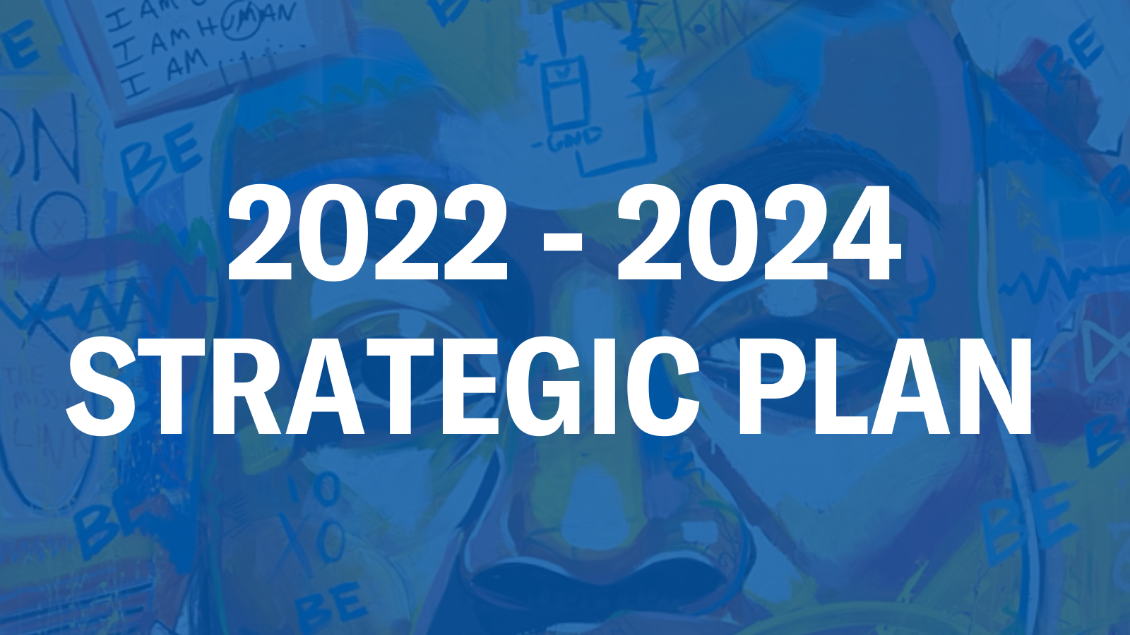 2022 - 2024 Strategic Plan