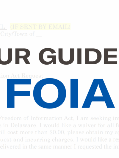 Your Guide to FOIA