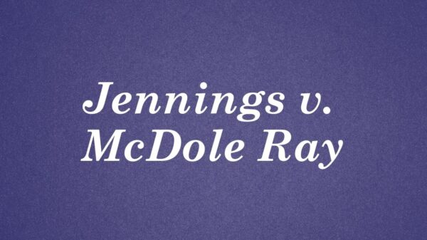 Graphic with dark blue background and white text. Jennings v. McDole Ray.