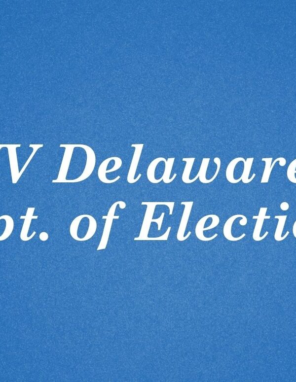 graphic with a royal blue background and white text. LWV Delaware v. Dept. of Elections.