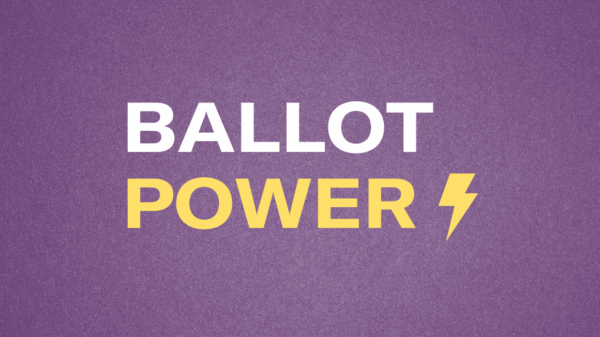 Purple graphic with white and yellow text. Ballot Power. With a lightning bolt graphic.
