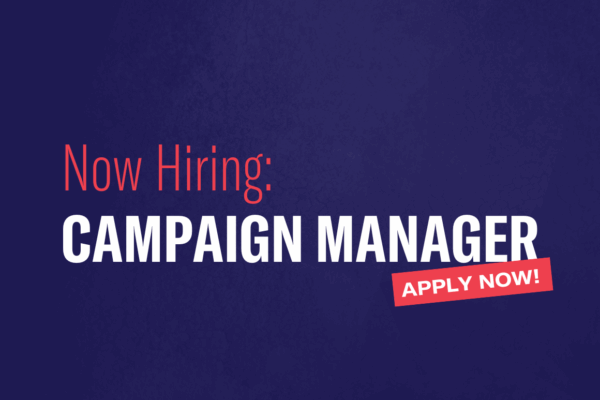Now hiring: Campaign Manager. Apply Today!