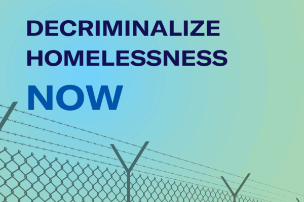 decriminalize HOMELESSNESS