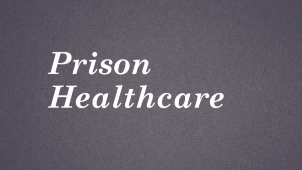 Prison Healthcare