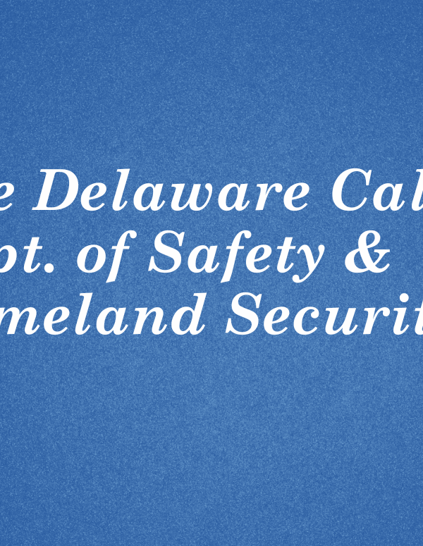 white text on blue background that reads: "The Delaware Call v. Dept. of Safety & Homeland Security"