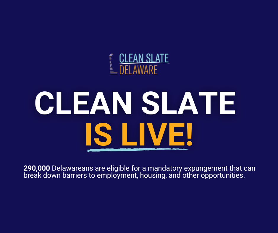 Clean Slate DE Celebrates the Beginning of Delaware’s Clean Slate Law ...