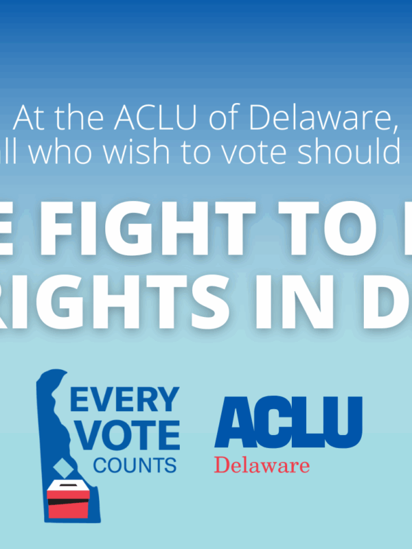 Join the fight to expand voting rights in delaware