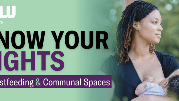 Black woman breastfeeding a baby overlaid with text that says "Know Your Rights: Breastfeeding & Communal Spaces"