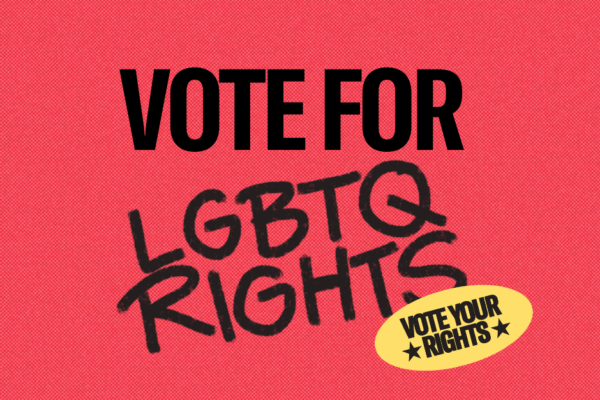 Vote for LGBTQ RIghts