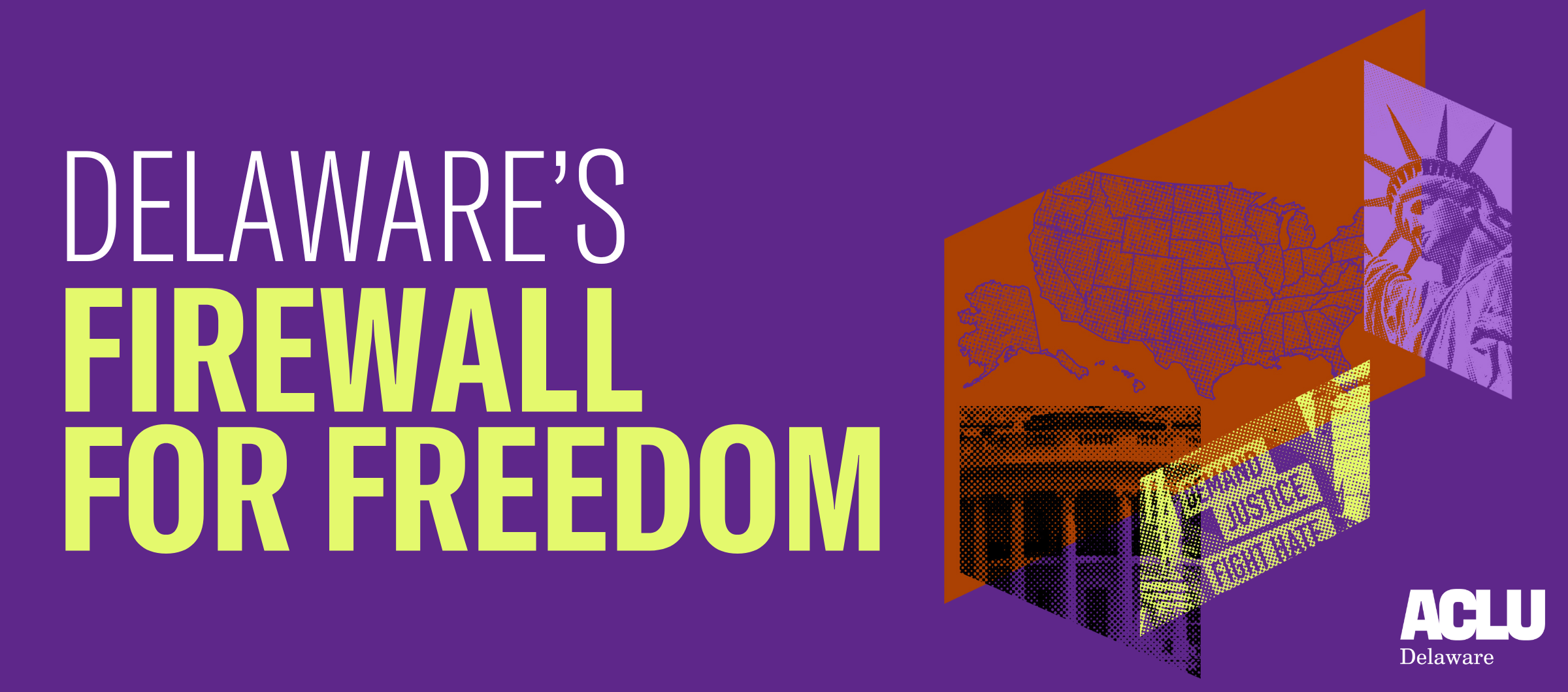 Delaware's Firewall for Freedom