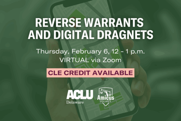 Reverse Warrants and Digital Dragnets (CLE Credit Available)