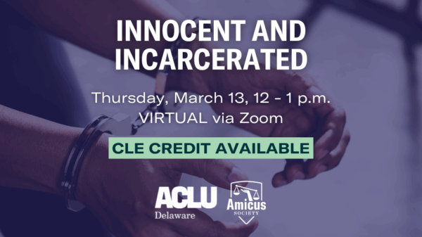 Innocent and Incarcerated CLE