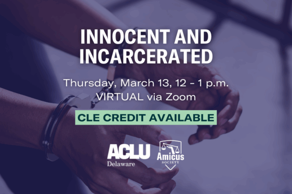 Innocent and Incarcerated CLE