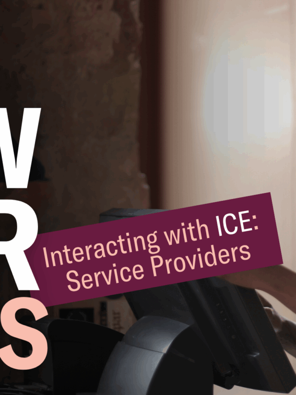 Text reads: Know Your Rights: Interacting with ICE: Service Providers. Image: A dark skinned woman working behind a counter.