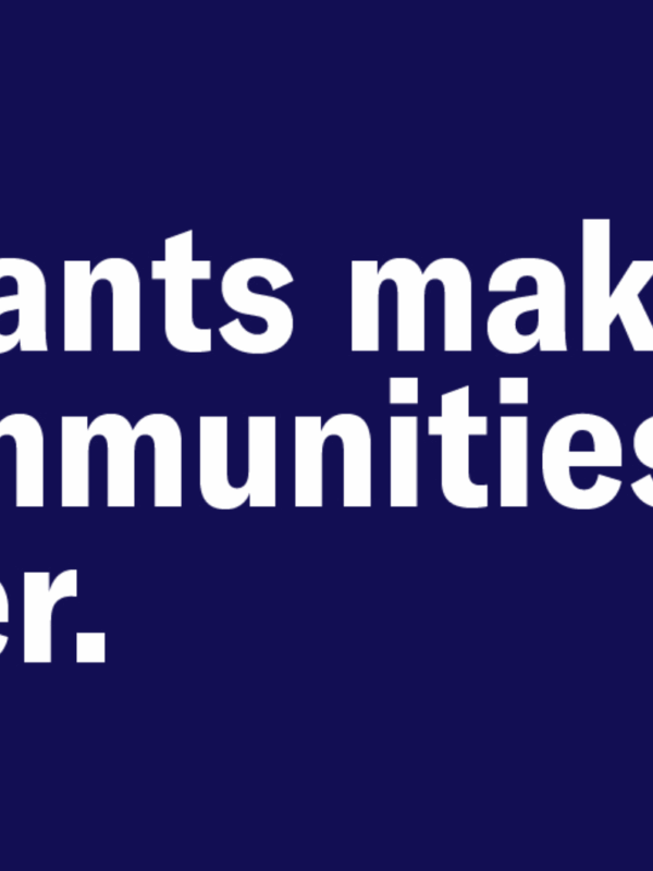 Immigrants make our communities stronger.