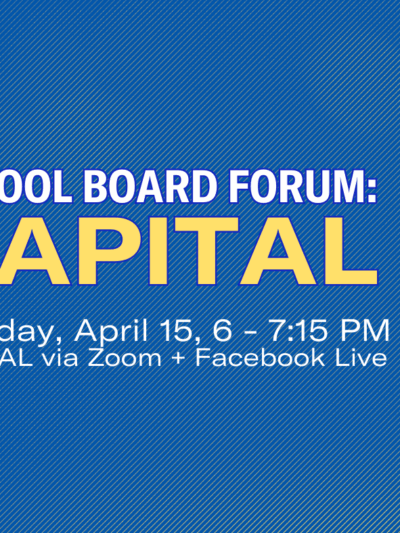 School Board Forum: Capital