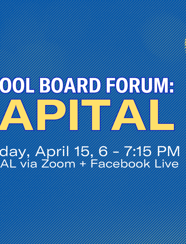 School Board Forum: Capital