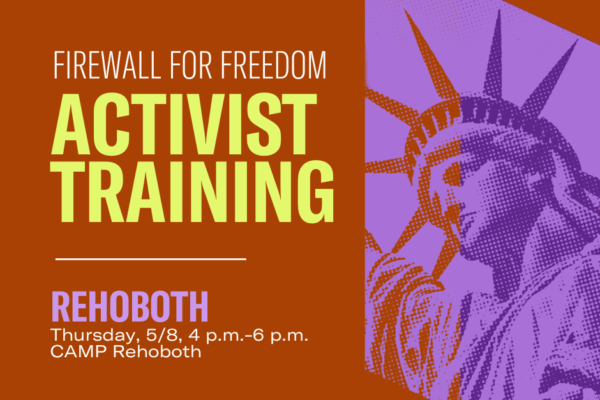 Firewall for Freedom Activist Training, an in-person event in Rehoboth