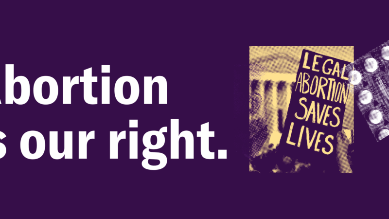 Abortion is our right.