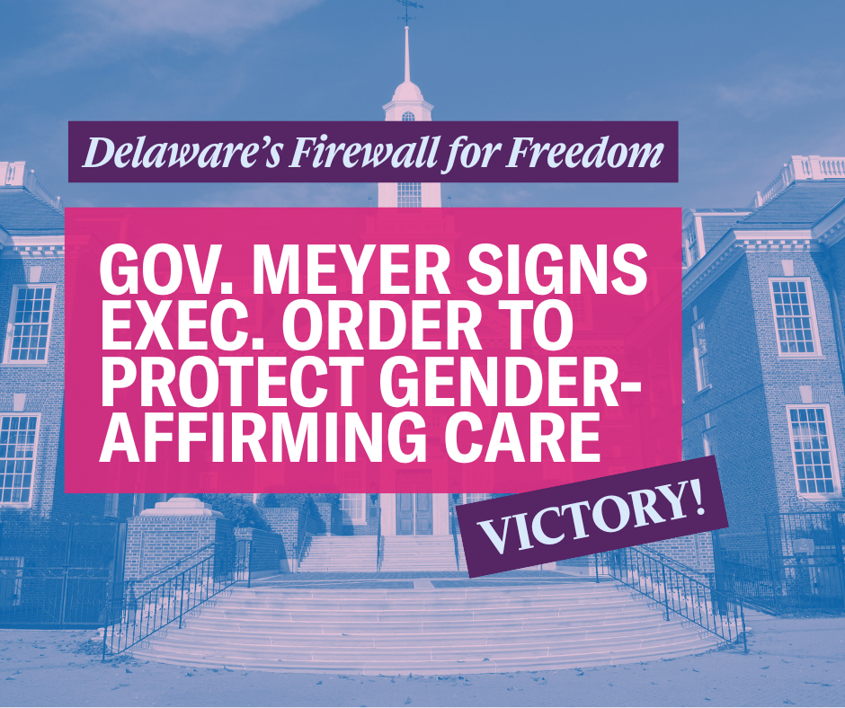 Gov. Meyer Signs Executive Order to Protect Gender-Affirming Care