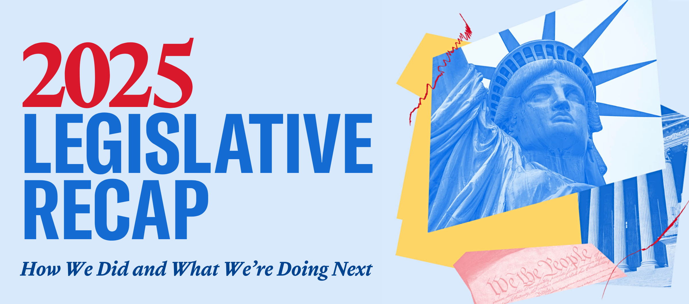 2025 Legislative Recap