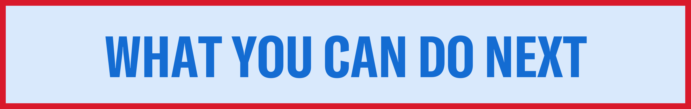 What you can do next