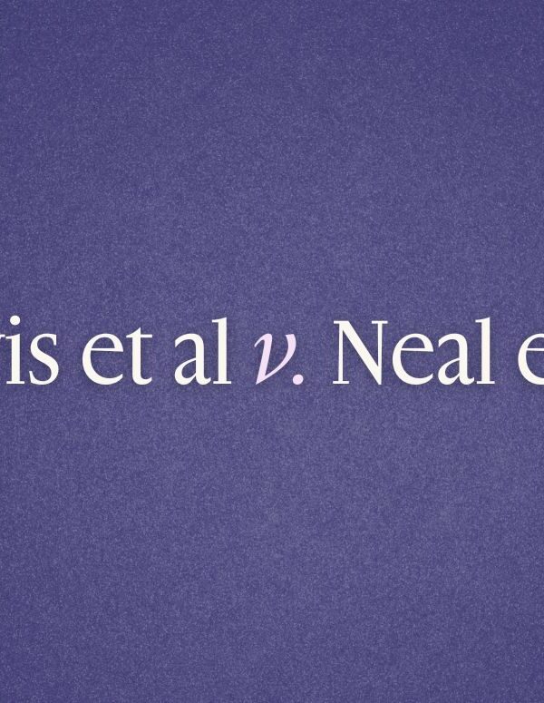 Graphic with dark blue background and white text. Davis et al v. Neal et al.