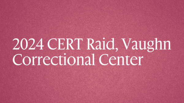2024 CERT Raid, Vaughn Correctional Center