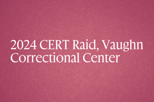 2024 CERT Raid, Vaughn Correctional Center