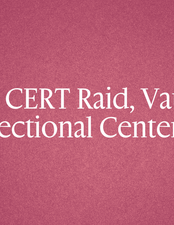 2024 CERT Raid, Vaughn Correctional Center