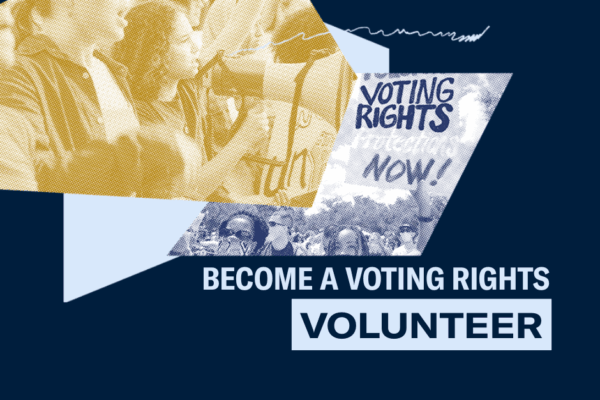 Become a Voting Rights Volunteer