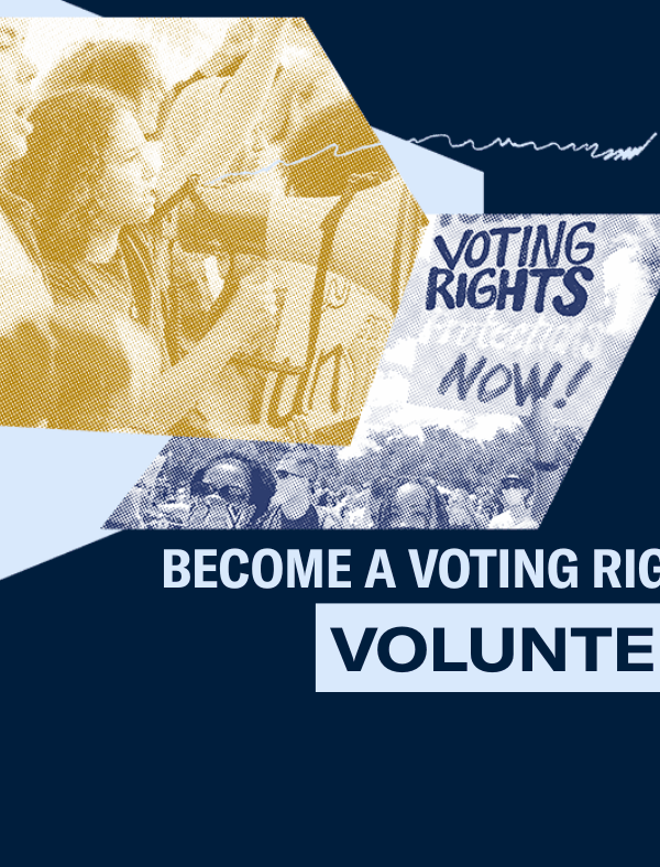 Become a Voting Rights Volunteer