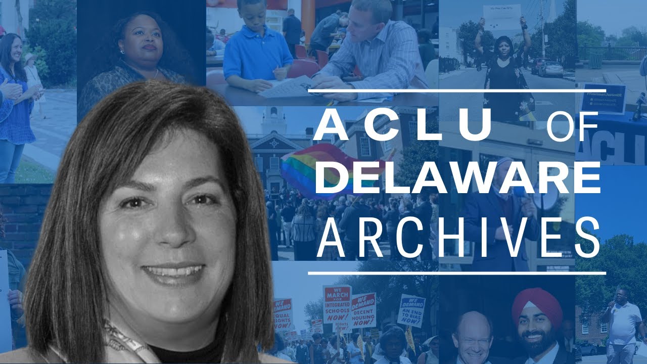 ACLU of Delaware Archives – Kate Cowperthwait