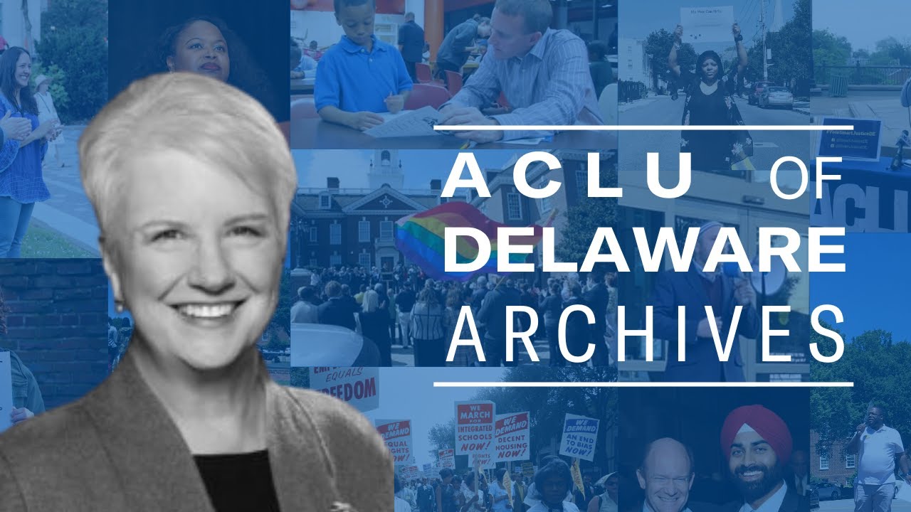 ACLU of Delaware Archives - Drew Fennell