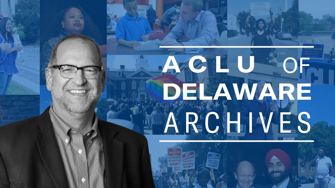 ACLU of Delaware Archives - Stuart Comstock Gay