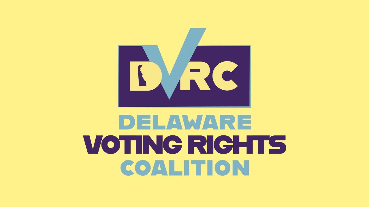 DVRC: Expanding Voting Rights in Delaware in 2022