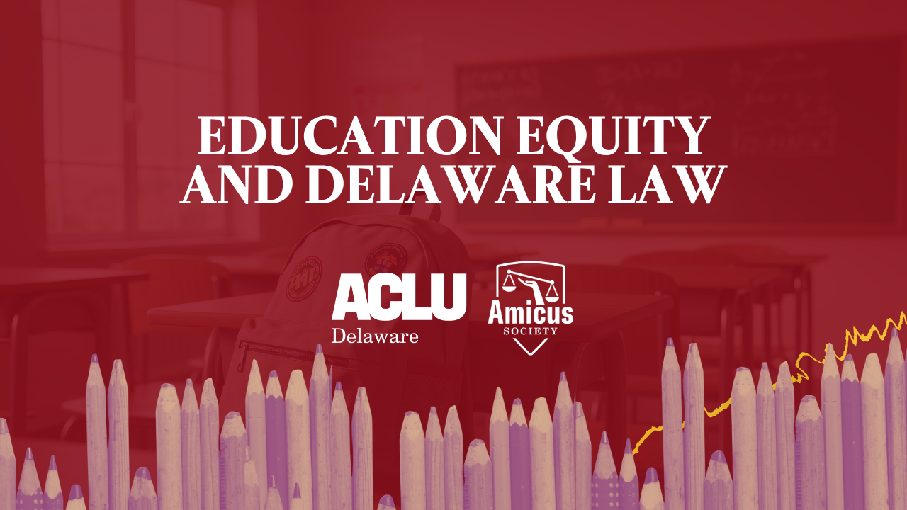 Education Equity and Delaware Law (CLE)