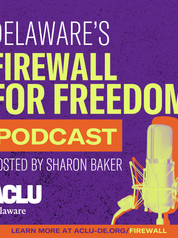 Delaware's Firewall for Freedom Podcast hosted by Sharon Baker