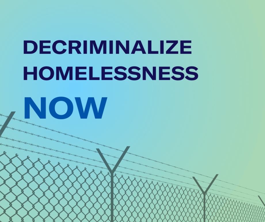 decriminalize HOMELESSNESS