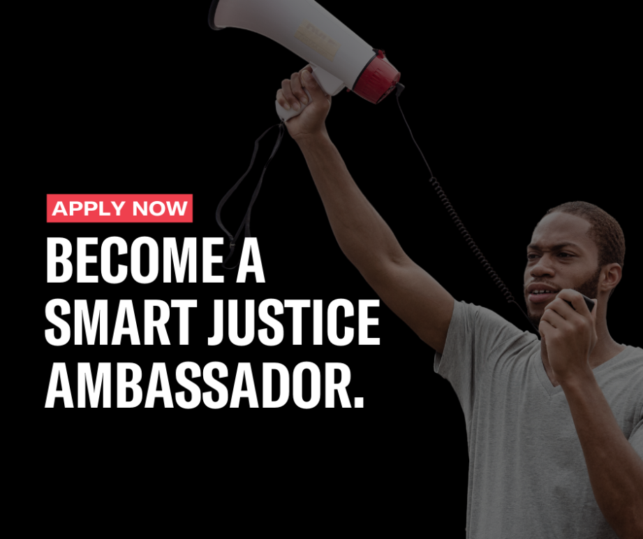 Apply now: Become a smart justice ambassador