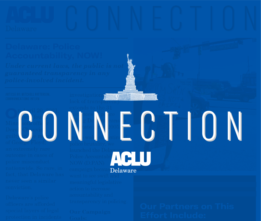 Connection, from the ACLU of Delaware.